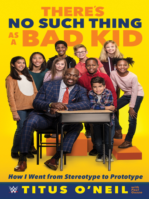 Title details for There's No Such Thing as a Bad Kid by Titus O’Neil - Available